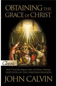 Obtaining the Grace of Christ