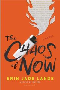The Chaos of Now