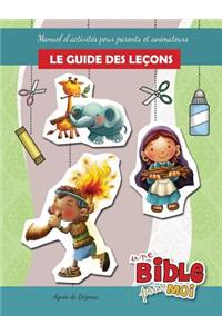 Le guide des leçons - Une Bible pour Moi