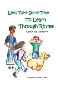 Let's Take Some Time to Learn Through Rhyme