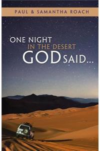 One Night in the Desert God Said...