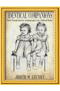 Identical Companions