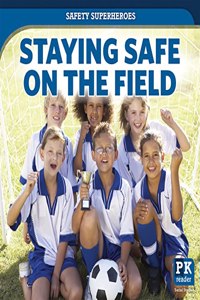 Staying Safe on the Field