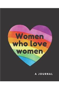 Women who Love Women- A Journal