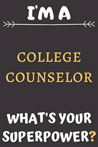 I'm A College Counselor