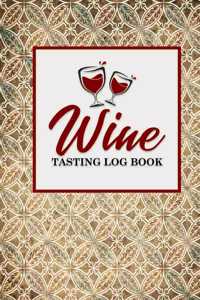 Wine Tasting Log Book