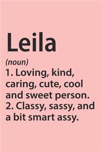 Leila Definition Personalized Name Funny Notebook Gift, notebook for writing, Personalized Leila Name Gift Idea Notebook