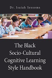 Black Socio-Cultural Cognitive Learning Style Handbook