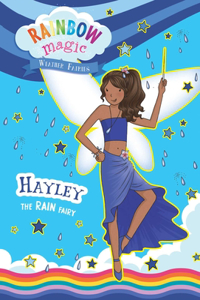 Rainbow Magic Weather Fairies #7: Hayley the Rain Fairy