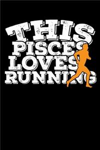 This Pisces Loves Running Notebook