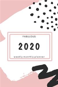 Fabulous 2020 Weekly Monthly Planner