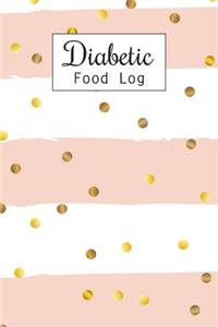 Diabetic Food Log: Daily Blood Sugar Log Book and Diabetic Food Journal Diary, Meal Plan, Enough For 53 Weeks or 1 Years, Glucose Tracker Monitoring, 7 Time Sugar Read