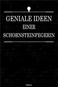 Geniale Ideen einer Schornsteinfegerin Notizbuch