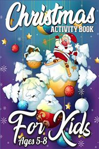Christmas Activity Book For Kids Ages 5-8