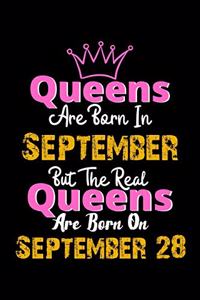 Queens Are Born In September Real Queens Are Born In September 28 Notebook Birthday Funny Gift