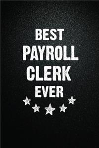 Best Payroll clerk Ever