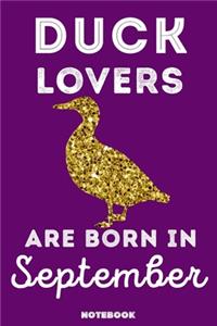 Duck Lovers Are Born In September