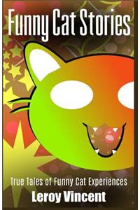 Funny Cat Stories