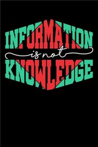 Information Is Not Knowledge