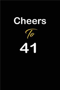 Cheers To 41
