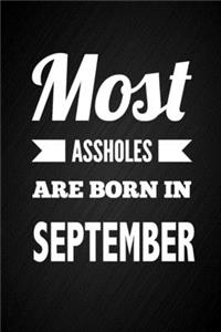 Most Assholes Are Born In September