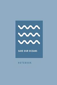 Save Our Oceans Notebook