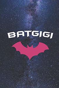 BATGIGI - Proud GIGI GrandMother Super GIGI Hero Journal