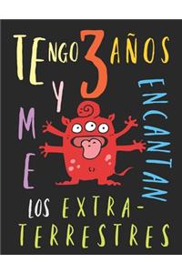 Tengo 3 años y me encantan los extraterrestres