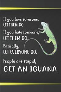 Get An Iguana Notebook Journal
