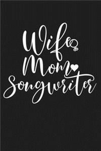 Wife Mom Songwriter