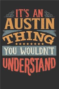 It's An Austin You Wouldn't Understand