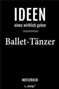 Notizbuch für Ballet-Tänzer