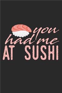 You Had Me At Sushi