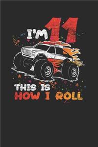I'm 11 This Is How I Roll