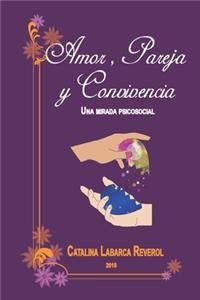 Amor, Pareja y Convivencia