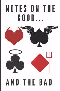 Notes on the good...and the bad