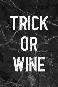 Trick Or Wine