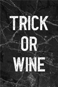 Trick Or Wine
