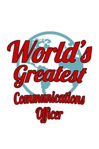 World's Greatest Communications Officer