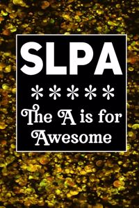 SLPA The A is for Awesome