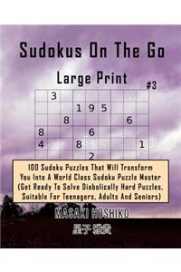 Sudokus On The Go - Large Print #3