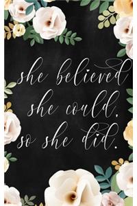 She Believed She Could So She Did