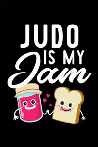 Judo Is My Jam