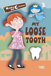 My Loose Tooth