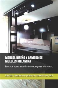 Manual Diseño Y Armado de Muebles Melamina