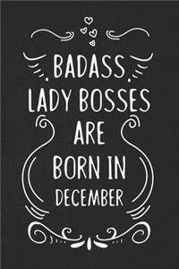 Badass Lady Bosses Are Born In December