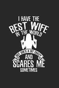 I have the best Wife Humor Notebook