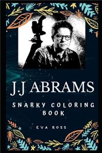 J.J Abrams Snarky Coloring Book
