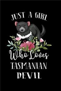 Just a Girl Who Loves Tasmanian Devil