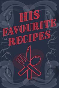 His Favourite Recipes - Add Your Own Recipe Book